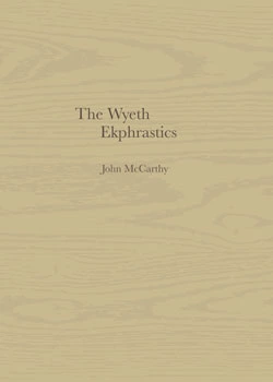 The Wyeth Ekphrastics